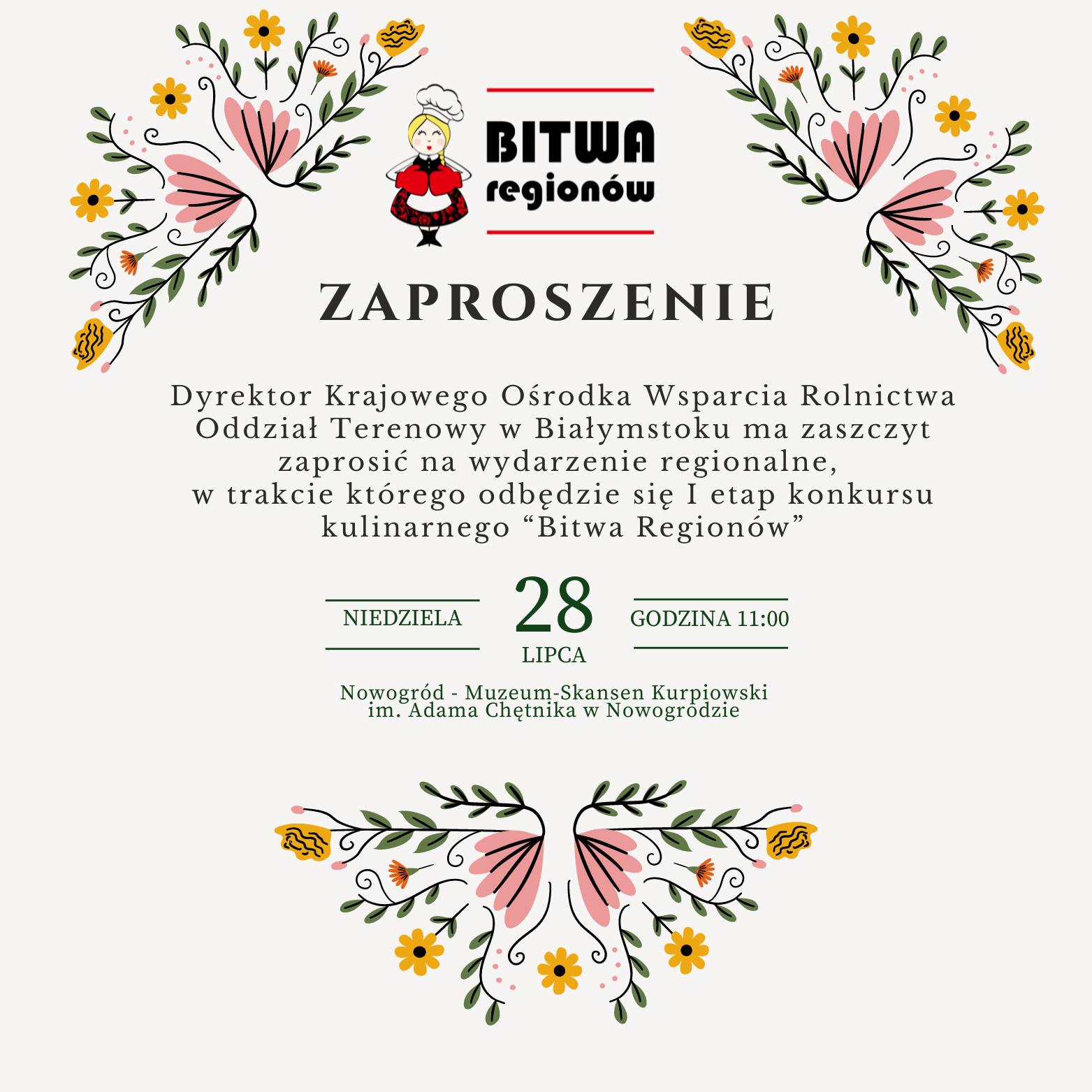 Zdjęcie do wiadomości Zaproszenie do udziału w wydarzeniu - konkurs kulinarny "Bitwa Regionów" w Nowogrodzie - 28.07.2024 r.